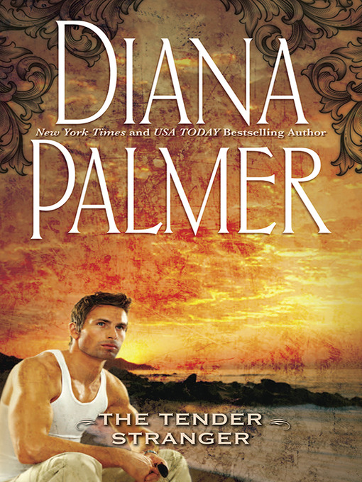 Title details for Tender Stranger by Diana Palmer - Wait list